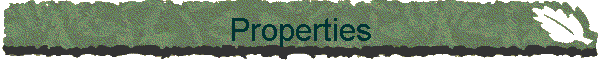 Properties